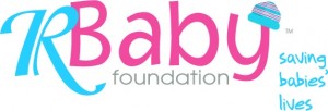 R Baby Foundation: Saving Babies’ Lives