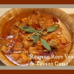 Roasted Root Vegetable and Turkey Chili