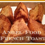 Angel Food French Toast