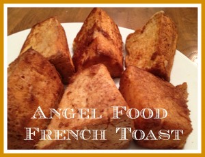 Angel Food French Toast