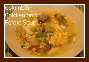 Columbian Chicken and Potato Soup